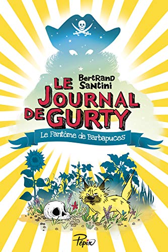 Journal de Gurty 07 : Le fantôme de Barbapuces (Le)