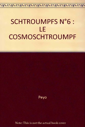 Schtroumpfs 06: le cosmoschtroumpf (Les)