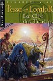 Tessa et lomfor : Cité des traitres (La)