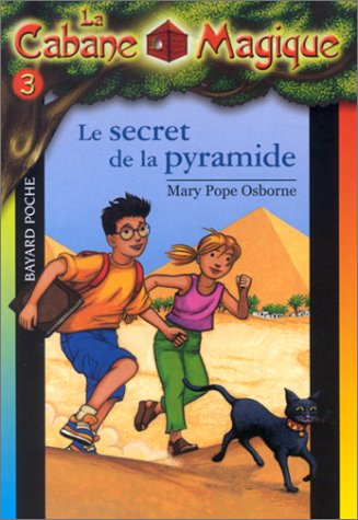Cabane magique 03 : le secret de la pyramide (La)