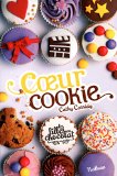 Filles au chocolat 06 : Coeur cookie (les)