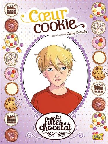 Filles au chocolat 06 : Coeur cookie (les)