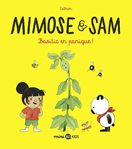 Mimose et Sam 01 : Basilic en panique !