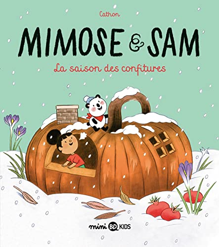 Mimose et Sam 04 : La saison des confitures