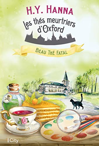 Thés meurtriers d'Oxford 02 : Beau thé fatal (Les)